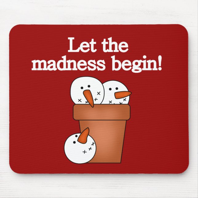 Mousepad Snowman Holiday Madness T-shirts e presentes (Frente)