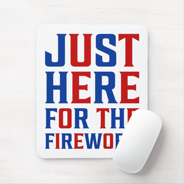 Mousepad Só Aqui Para Os Fogos De Artifício Engraçados Para (Com mouse)