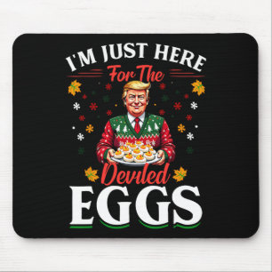 Mousepad Só estou aqui para os ovos devotos Engraçados.