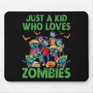 Mousepad Só Uma Criança Que Ama Zombies Halloween Zombie En