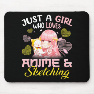 Mousepad Só uma garota que ama anime e desenha