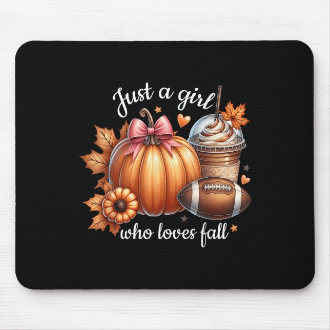 Mousepad Só Uma Menina Que Adora A Queda De Futebol De Pump (Frente)