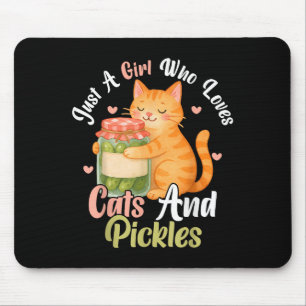Mousepad Só Uma Menina Que Ama Gatos E Picles. Gatos Engraç