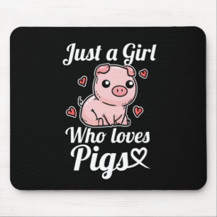 Mousepad Só Uma Menina Que Ama O Fato De Porcos