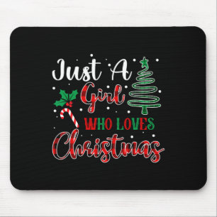 Mousepad Só Uma Menina Que Ama O Natal Engraçado Mulheres D