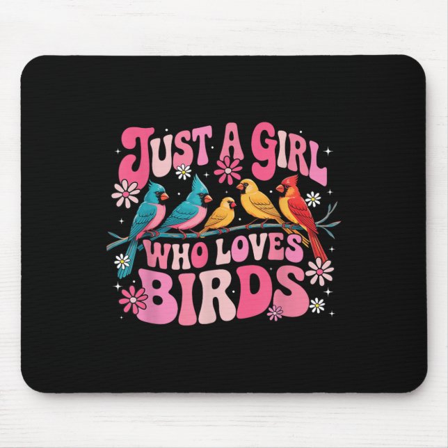 Mousepad Só Uma Menina Que Ama Pássaros Engraçados Pássaros (Frente)