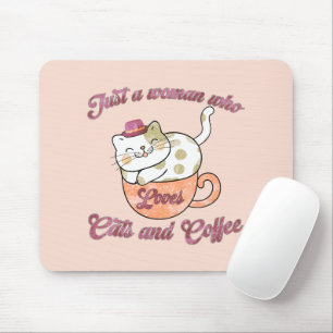 Mousepad Só uma mulher que ama gatos e café