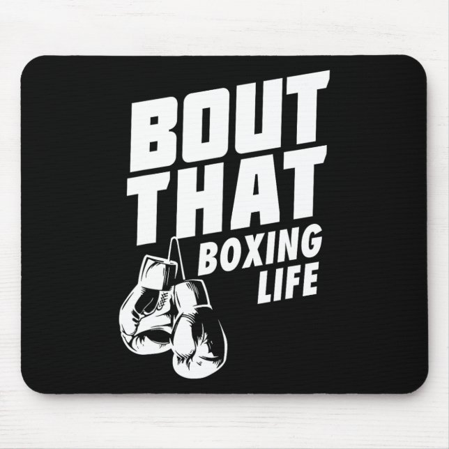 Mousepad Sobre A Camisa De Vida De Boxing - Luvas De Boxing (Frente)