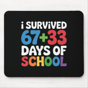 Mousepad Sobrevivi 67+33 Dias De Escola 100º Dia Matemática