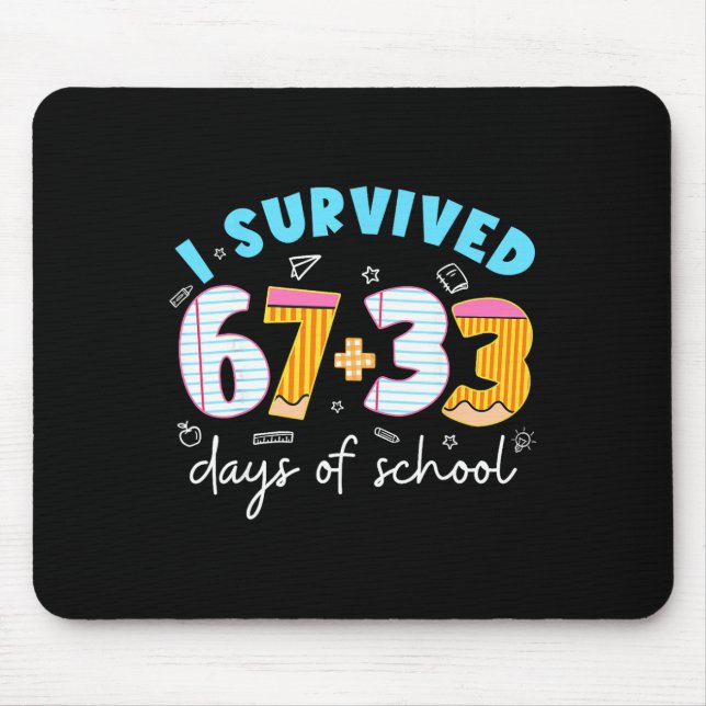 Mousepad Sobrevivi 67 33 Dias de Escola Para Crianças Profe (Frente)