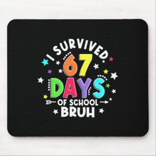 Mousepad Sobrevivi 67 Sessenta e Sete Dias De Escola Bruh P