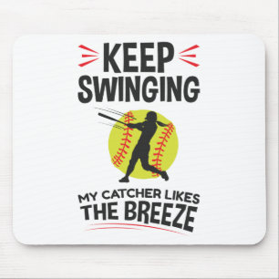 Mousepad Softball Pitcher Engraçado Continuar Intocando a b
