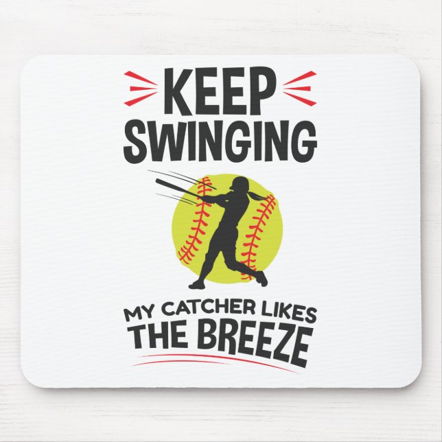 Mousepad Softball Pitcher Engraçado Continuar Intocando a b (Frente)
