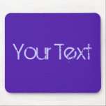 Mousepad SOMENTE COR/violeta   seu texto<br><div class="desc">Somente cor que compor pelo modelo de EDDA Fröhlich |: cor do fundo para sua tendência do texto ou da imagem |: colora sua vida. | você falta as outras cores,  produtos ou design? Sinta livre contactar-me: contact@eddart.de</div>