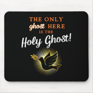 Mousepad Somente O Espírito Santo - Divertido Anti Hallowee