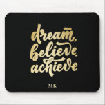 Mousepad Sonho Dourado moderno acredita alcançar motivação<br><div class="desc">Sonho Dourado moderno acredita alcançar motivação</div>