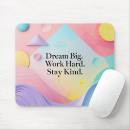 Mousepad Sonho Inspirador Grande. Trabalhe Duro. Seja Genti