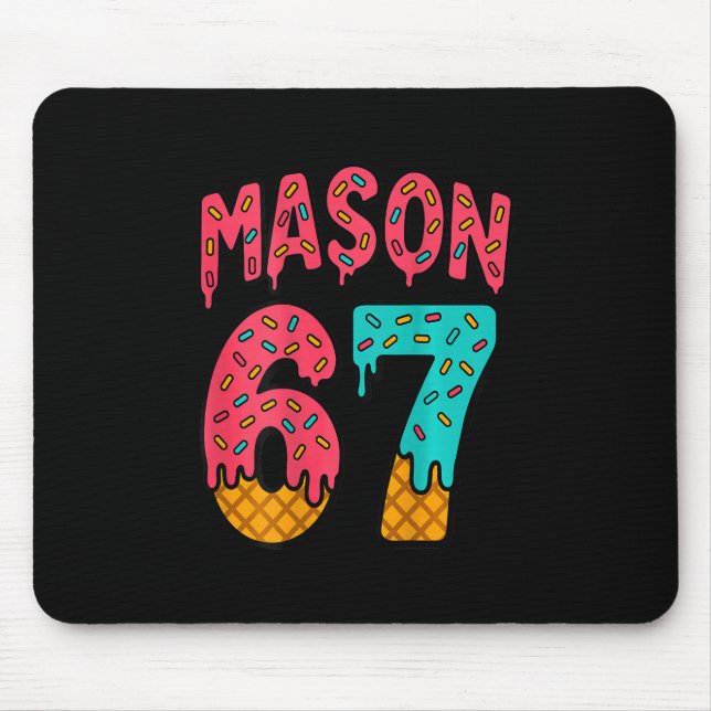 Mousepad Sorvete Mason 67 Cute Meme Seis Sete (no Ck)  (Frente)