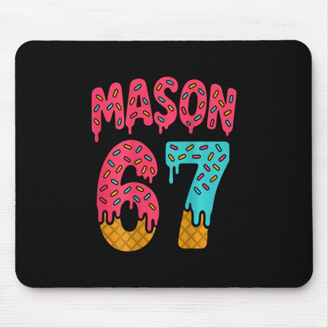 Mousepad Sorvete Mason 67 Meme Engraçado Seis Sete (no Ck)  (Frente)