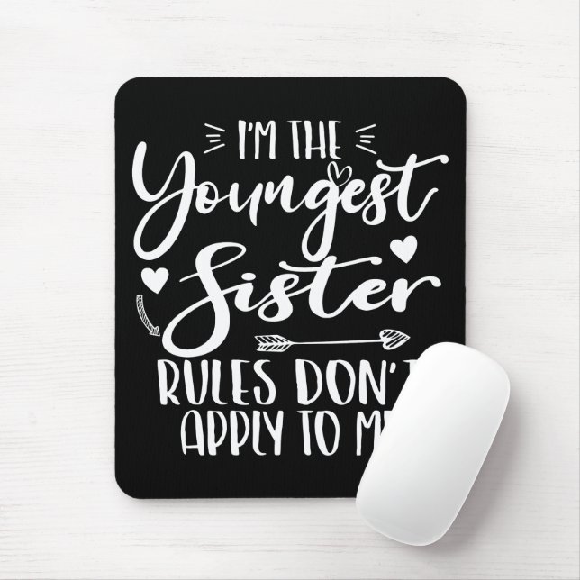 Mousepad Sou a Irmã Mais Nova Sarcasm, mais bonita irmã (Com mouse)