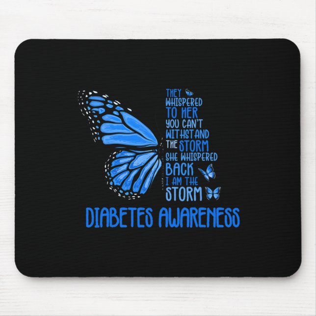 Mousepad Sou a tempestade Forte Borboleta Azul Diabetes A (Frente)