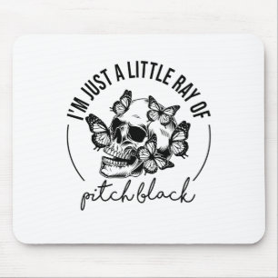 Mousepad Sou apenas um pequeno raio de um crânio negro e en