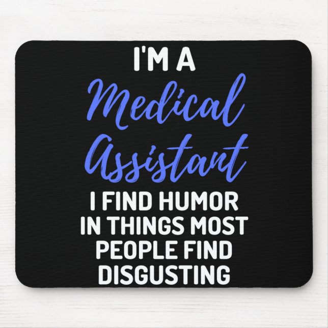 Mousepad Sou assistente médico, encontro humor nas coisas (Frente)