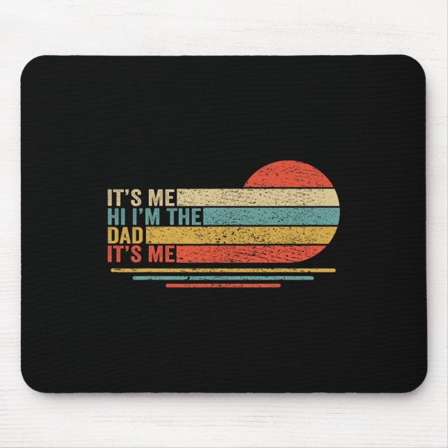 Mousepad Sou Eu, Sou Eu, Sou O Pai Que Sou Os Pais Da Vinta (Frente)