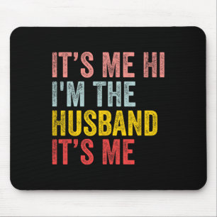 Mousepad Sou eu, sou o marido, sou eu, sou o marido diverti