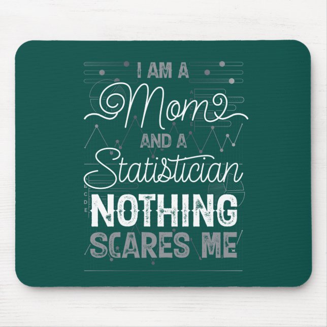 Mousepad Sou mãe e estatística, nada me assusta (Frente)