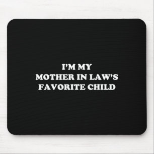 Mousepad Sou o Filho(a) Favorito(a) da Minha Sogra e 