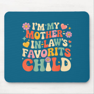 Mousepad Sou o filho favorito da minha sogra divertido pai