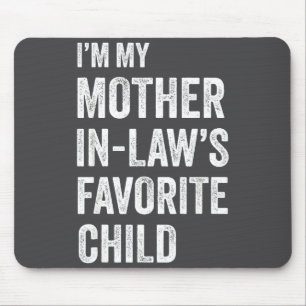 Mousepad Sou o Filho Favorito da Minha Sogra Engraçado Dia