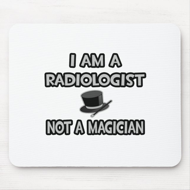 Mousepad Sou Radiologista... Não É Um Mágico (Frente)