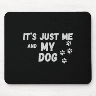 Mousepad Sou Só Eu E O Meu Cachorro