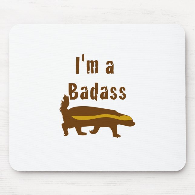Mousepad Sou um Badass Honey Badger (Frente)