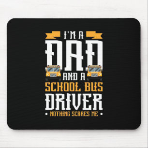 Mousepad Sou Um Motorista De Ônibus Pai E Escolar