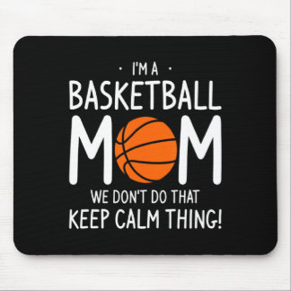 Mousepad Sou Uma Mãe De Basquete Não Fazemos Isso Mantenha 