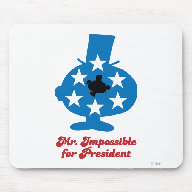 Mousepad Sr. Impossível Para Presidente (Frente)