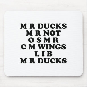 Mousepad Sr M R Ducks T, Amante de Pato Divertido, Citação
