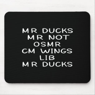 Mousepad Sr M R Ducks T, Amante de Pato Divertido, Citação