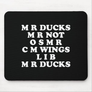 Mousepad Sr M R Ducks T, Amante de Pato Divertido, Citação