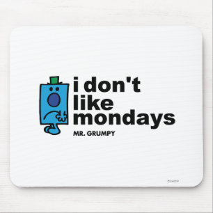 Mousepad Sr. Mal-humorado Fazer Não Como segunda-feira
