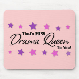 Mousepad Srta. Drama Queen Para Você