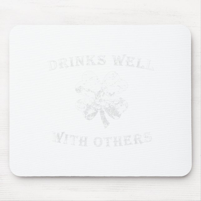 Mousepad St Patricks Day Drinks Well With Others Funny Iris (Frente)