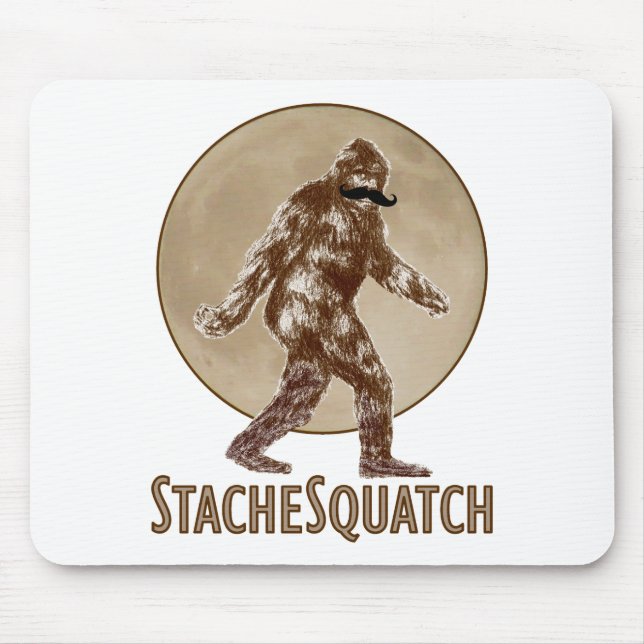 Mousepad STACHESQUATCH mim bigode se você viu meu Squatch (Frente)