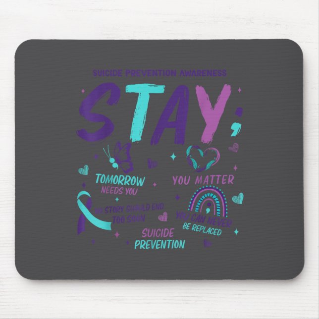 Mousepad Stay Tomorrow Needs You Suicide Prevention Awarene (Frente)