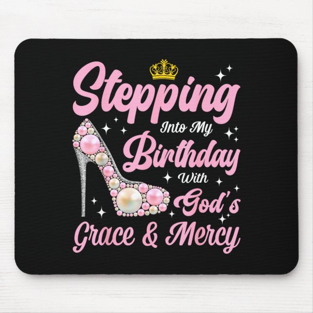 Mousepad Stepping Into My Birthday Woman Girl High Heels Ch (Frente)