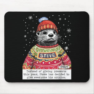 Mousepad Steve Otter Em vez de dar presentes este ano