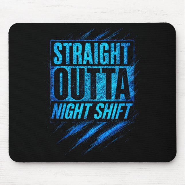 Mousepad Straight Outta Night Shift - Funny Owl Workers  (Frente)